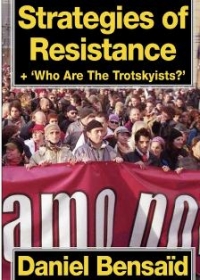 No.42-43 Strategies of Resistance & 'Who are the Trotskyists'